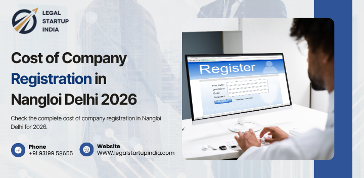 Cost of Company Registration in Nangloi Delhi 2026